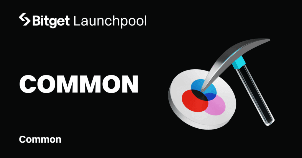 Bitget Launchpool list includes 36 million token rewards COMMON Bitget launchpool list includes 36 million token rewards common