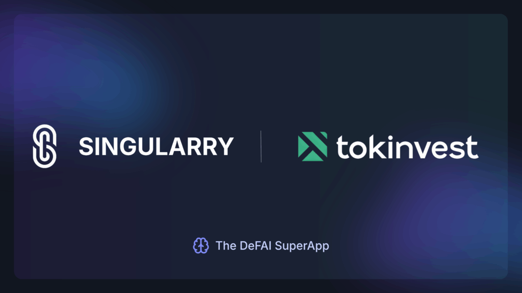 Tokinvest partners with Singularry to bring RWA to DeFAI users Tokinvest partners with singularry to bring rwa to defai users
